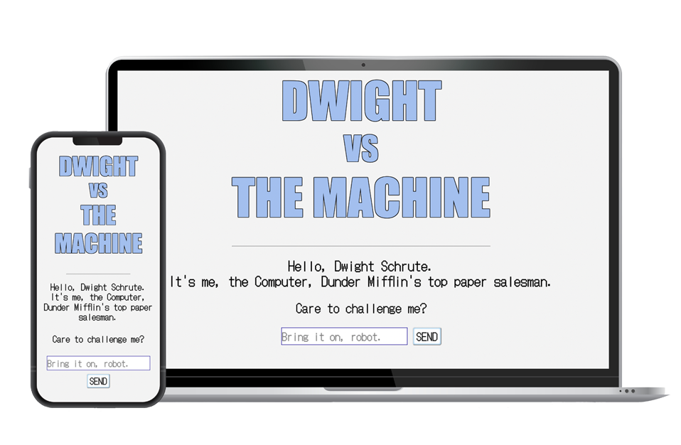 Mobile and laptop view of Dwight Versus the Machine